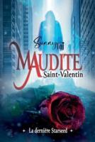 Maudite Saint-Valentin, La Dernière Starseed