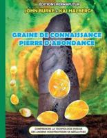 Graine De Connaissance, Pierre D'abondance