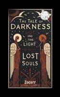 The Tale Of Darkness & The Tale Of Light
