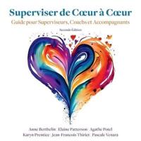 Superviser De Coeur À Coeur (Seconde Edition)