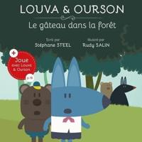 Louva & Ourson, Le Gâteau Dans La Forêt
