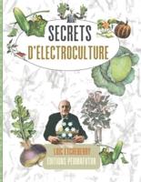 Secrets d'ÉLECTROCULTURE