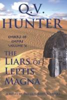 The Liars of Leptis Magna
