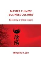 MASTER CHINESE BUSINESS CULTURE