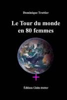 Le Tour Du Monde En 80 Femmes