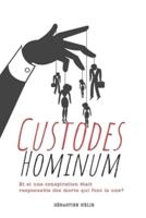 Custodes Hominum