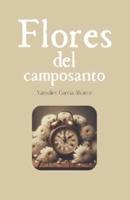 Flores Del Camposanto