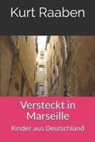 Versteckt in Marseille