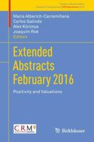 Extended Abstracts February 2016 : Positivity and Valuations
