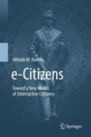 e-Citizens : Toward a New Model of (Inter)active Citizenry