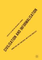 Civilisation and Informalisation