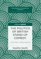 The Politics of British Stand-up Comedy : The New Alternative