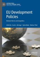 EU Development Policies : Between Norms and Geopolitics