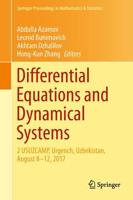 Differential Equations and Dynamical Systems : 2 USUZCAMP, Urgench, Uzbekistan, August 8-12, 2017
