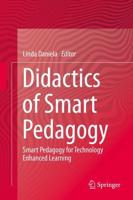 Didactics of Smart Pedagogy : Smart Pedagogy for Technology Enhanced Learning