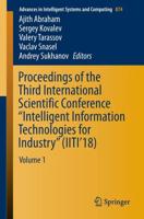 Proceedings of the Third International Scientific Conference "Intelligent Information Technologies for Industry" (IITI'18) : Volume 1