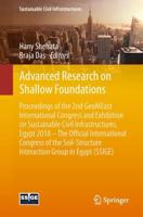 Advanced Research on Shallow Foundations : Proceedings of the 2nd GeoMEast International Congress and Exhibition on Sustainable Civil Infrastructures, Egypt 2018 - The Official International Congress of the Soil-Structure Interaction Group in Egypt (SSIGE