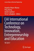 EAI International Conference on Technology, Innovation, Entrepreneurship and Education : TIE'2017