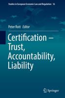 Certification - Trust, Accountability, Liability