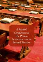 A Reader's Companion to The Prince, Leviathan, and the Second Treatise
