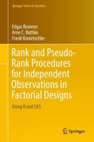 Rank and Pseudo-Rank Procedures for Independent Observations in Factorial Designs : Using R and SAS