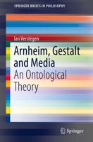 Arnheim, Gestalt and Media : An Ontological Theory