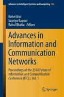 Advances in Information and Communication Networks : Proceedings of the 2018 Future of Information and Communication Conference (FICC), Vol. 1
