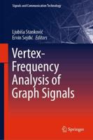 Vertex-Frequency Analysis of Graph Signals