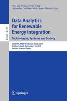 Data Analytics for Renewable Energy Integration. Technologies, Systems and Society Lecture Notes in Artificial Intelligence