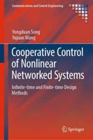 Cooperative Control of Nonlinear Networked Systems : Infinite-time and Finite-time Design Methods