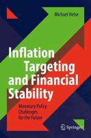 Inflation Targeting and Financial Stability : Monetary Policy Challenges for the Future