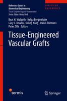 Tissue-Engineered Vascular Grafts. Tissue Engineering and Regeneration
