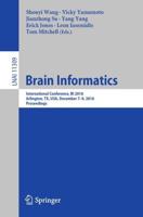 Brain Informatics : International Conference, BI 2018, Arlington, TX, USA, December 7-9, 2018, Proceedings