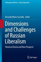 Dimensions and Challenges of Russian Liberalism : Historical Drama and New Prospects