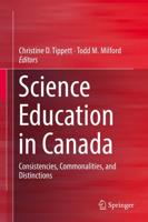 Science Education in Canada : Consistencies, Commonalities, and Distinctions