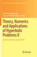 Theory, Numerics and Applications of Hyperbolic Problems II : Aachen, Germany, August 2016