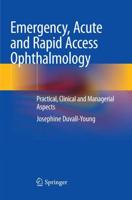 Emergency, Acute and Rapid Access Ophthalmology