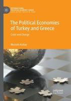 The Political Economies of Turkey and Greece : Crisis and Change