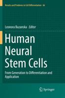 Human Neural Stem Cells : From Generation to Differentiation and Application