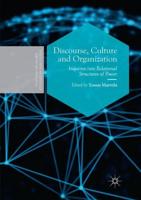 Discourse, Culture and Organization : Inquiries into Relational Structures of Power