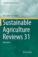 Sustainable Agriculture Reviews 31 : Biocontrol