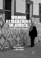 Women Researching in Africa : The Impact of Gender
