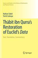 Thābit ibn Qurra's Restoration of Euclid's Data : Text, Translation, Commentary