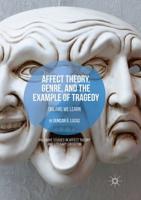 Affect Theory, Genre, and the Example of Tragedy : Dreams We Learn