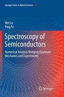 Spectroscopy of Semiconductors : Numerical Analysis Bridging Quantum Mechanics and Experiments