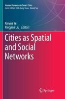 Cities as Spatial and Social Networks