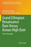 Grand Ethiopian Renaissance Dam Versus Aswan High Dam : A View from Egypt