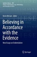Believing in Accordance With the Evidence