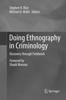 Doing Ethnography in Criminology : Discovery through Fieldwork