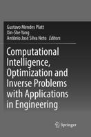 Computational Intelligence, Optimization and Inverse Problems With Applications in Engineering